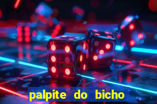 palpite do bicho deu no poste